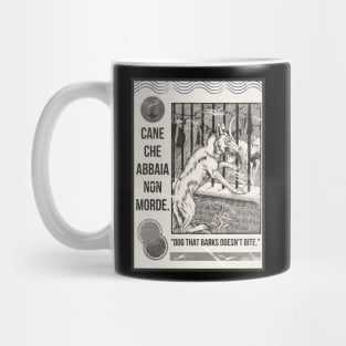 Italian Proverb About Dogs Quote Mug